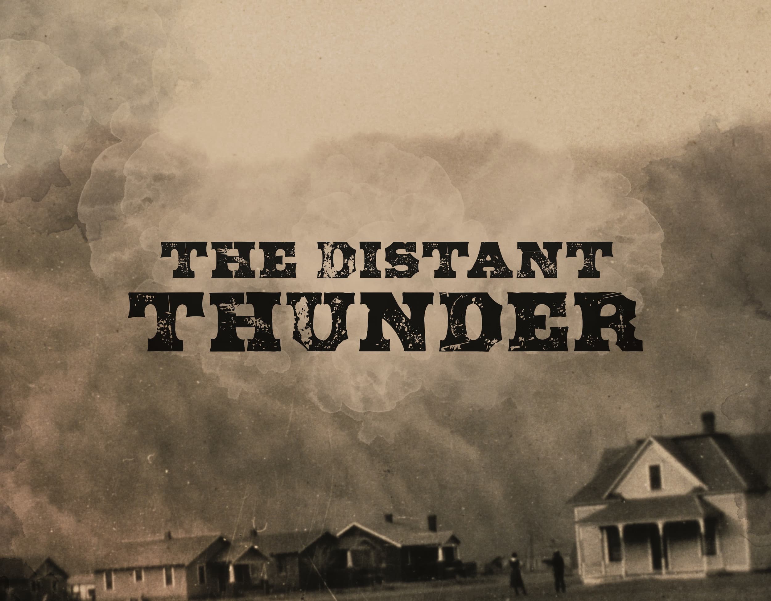 The Distant Thunder